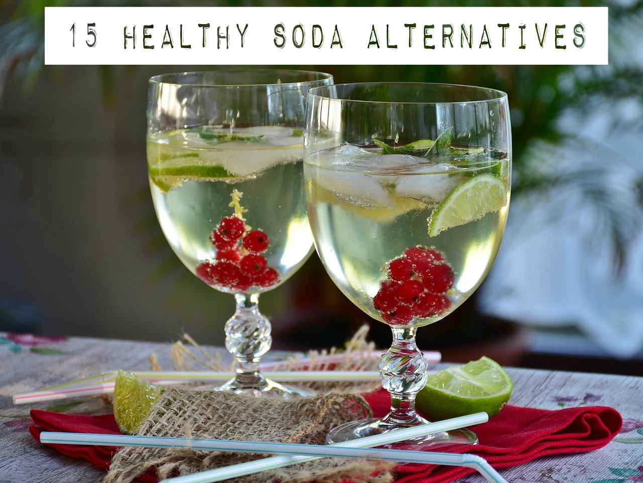 Healthy drinks, alternative to soda, replace soda